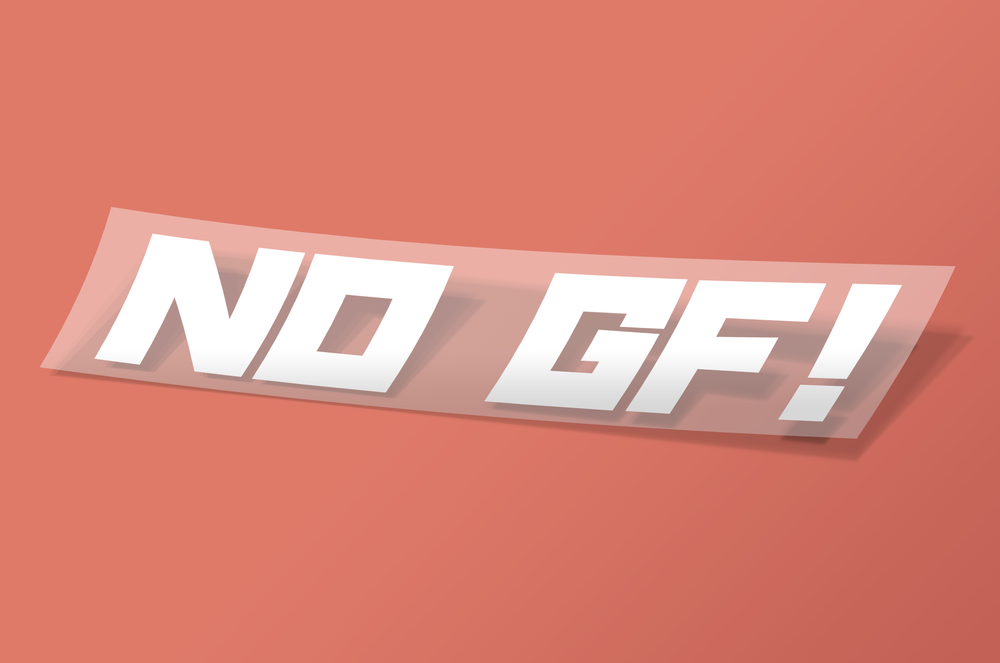 NO GF!